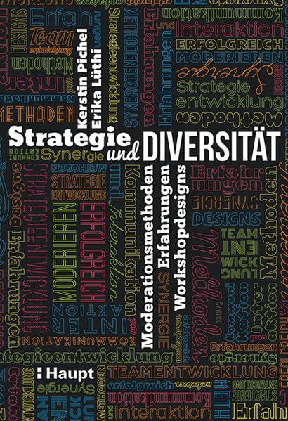 Strategie und Diversität: Moderationsmethoden, Erfahrungen, Workshopdesigns Law