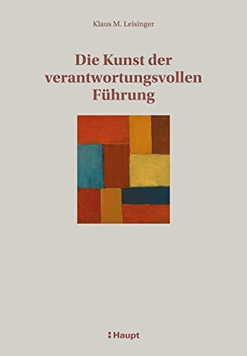 Die Kunst der verantwortungsvollen Führung Law