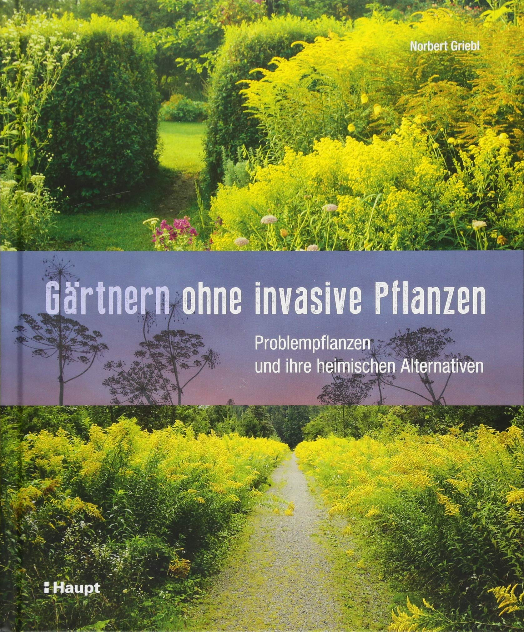 Gärtnern ohne invasive Pflanzen Leisure, Home & Garden