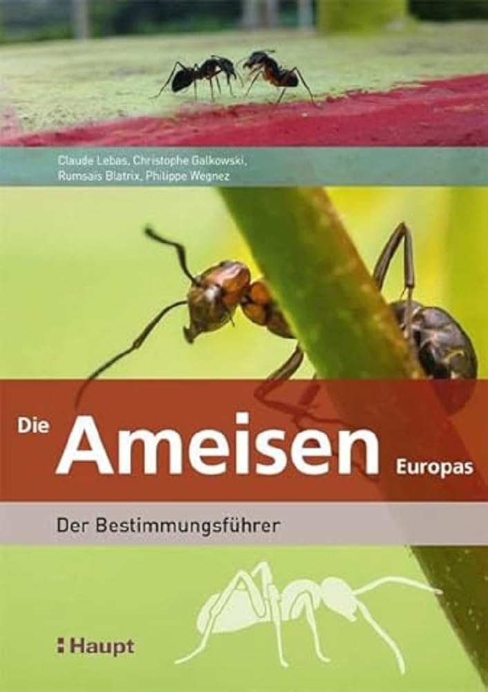 Die Ameisen Europas: Der Bestimmungsführer Natural Sciences