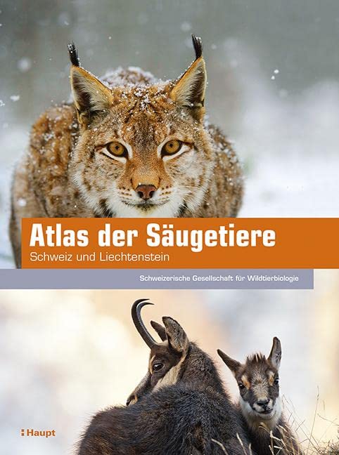 Atlas der Säugetiere Schweiz und Liechtenstein Natural Sciences