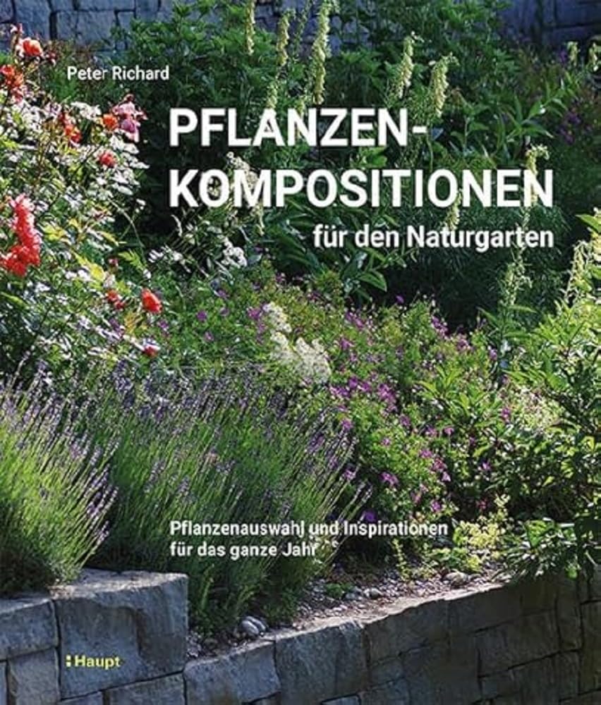 Pflanzenkompositionen für den Naturgarten: Pflanzenauswahl und Inspirationen für das ganze Jahr Film, Art & Culture