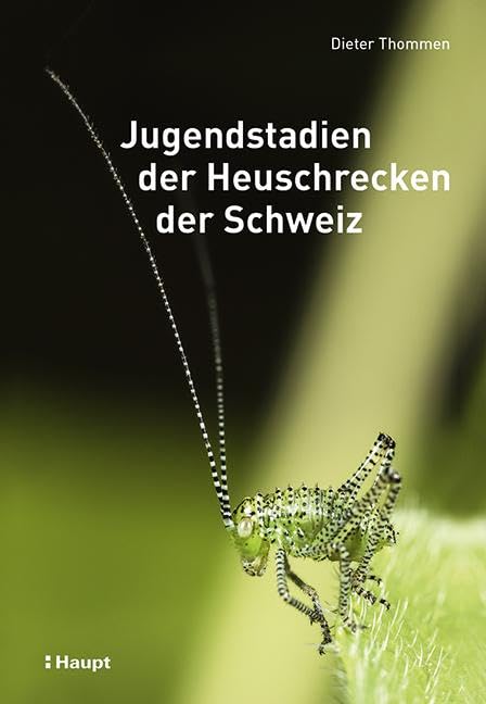 Jugendstadien der Heuschrecken der Schweiz Leisure, Home & Garden