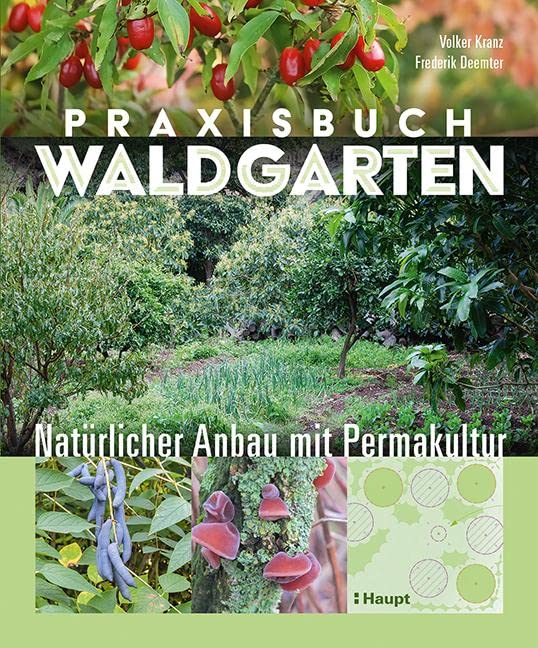 Praxisbuch Waldgarten Leisure, Home & Garden Books