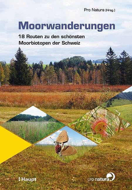 Moorwanderungen: 18 Routen zu den schönsten Moorbiotopen der Schweiz Leisure, Home & Garden