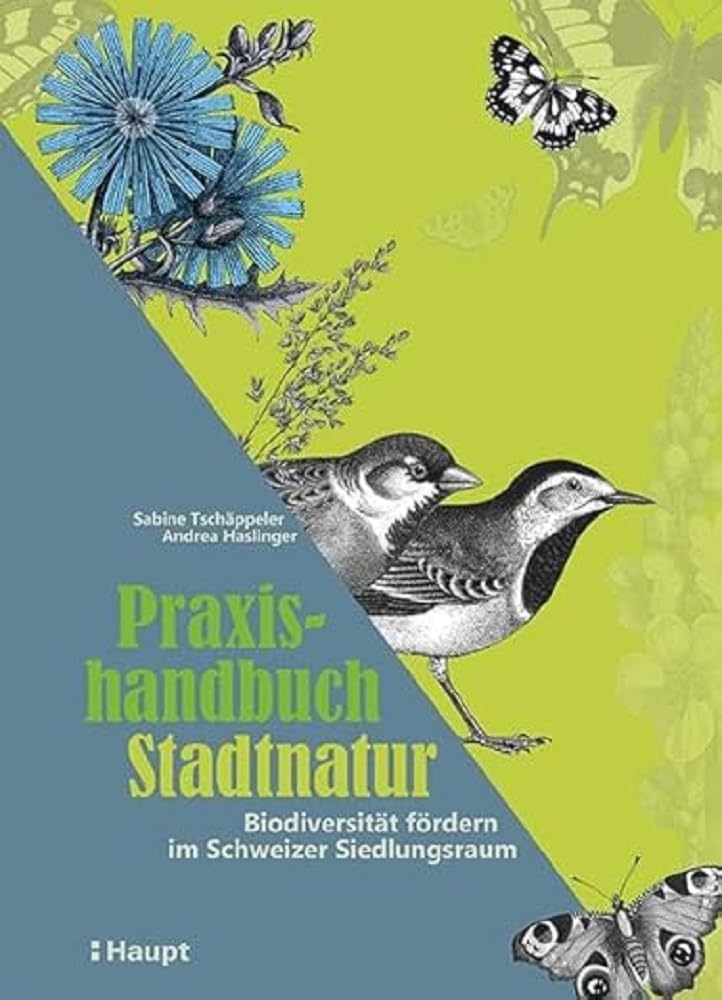 Praxishandbuch Stadtnatur: Biodiversität fördern im Schweizer Siedlungsraum Mathematics