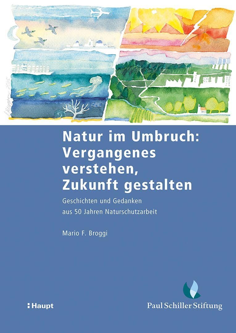 Natur im Umbruch: Vergangenes verstehen, Zukunft gestalten Books