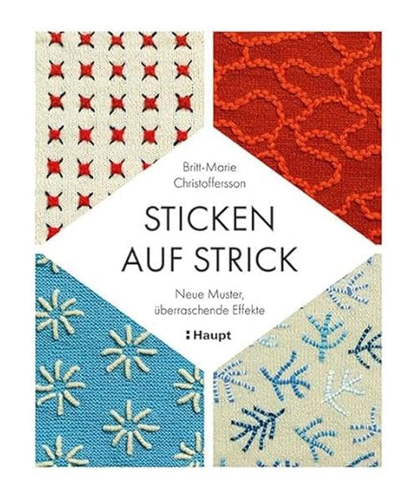 Sticken auf Strick: Neue Muster, überraschende Effekte Film, Art & Culture