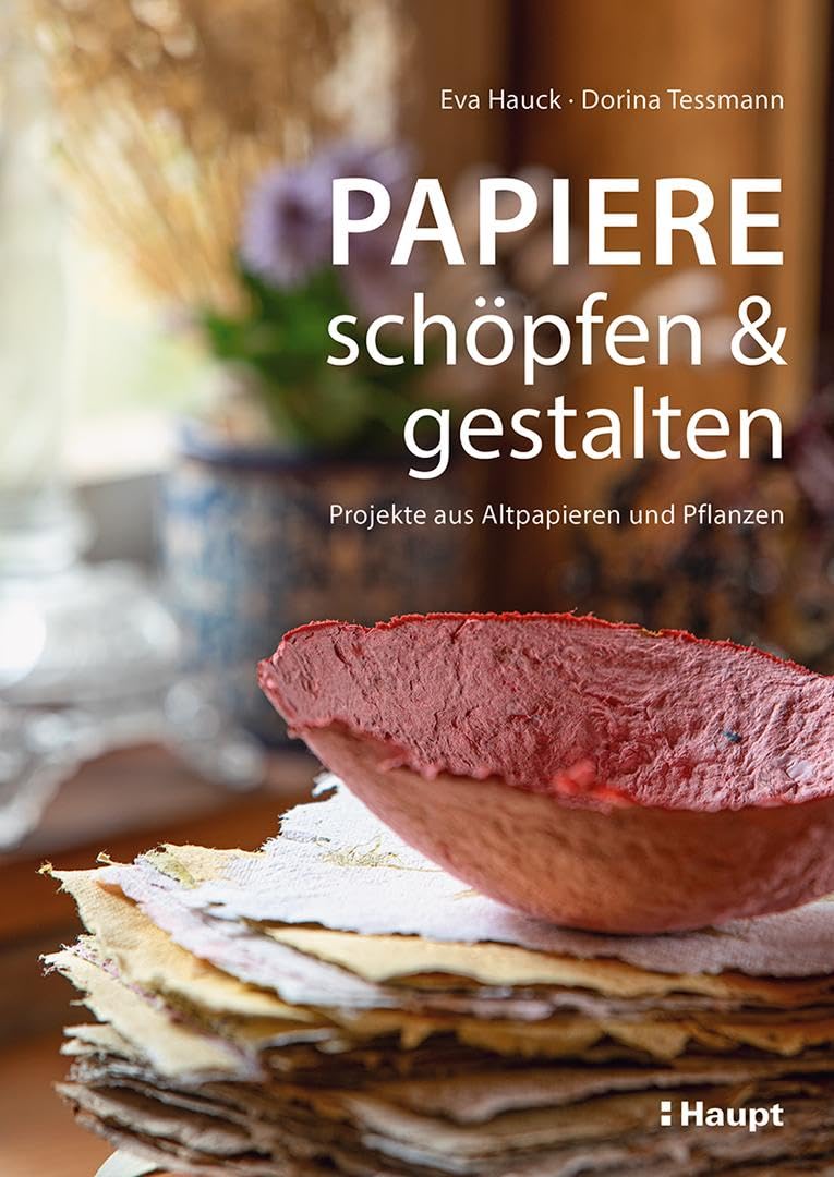 Papiere schöpfen und gestalten Books