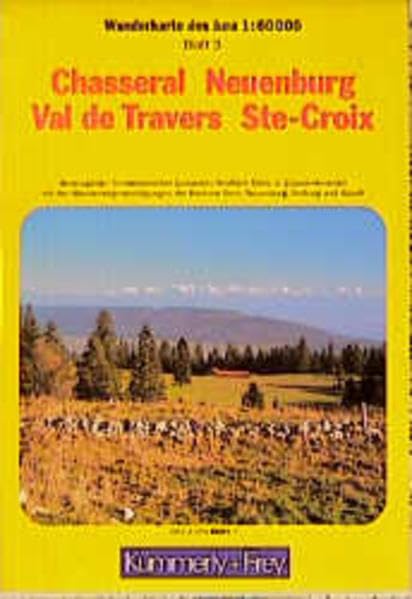 Chasseral - Neuenburg - Val de Travers - Ste-Croix: Jura Blatt 3. Wanderkarte 1:60000 (Kümmerly+Frey Wanderkarte 1:60.000) Maps & Plans