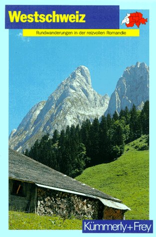 Westschweiz. Rundwanderungen in der reizvollen Romandie Travel
