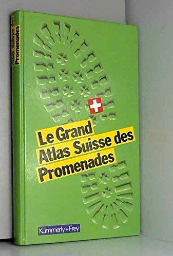 Le Grand Atlas Suisse des Promenades. (Kümmerly und Frey) Books