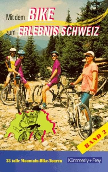 Mit dem Bike zum Erlebnis Schweiz: 20 tolle Mountain-Bike-Touren, Band 2 Film, Art & Culture