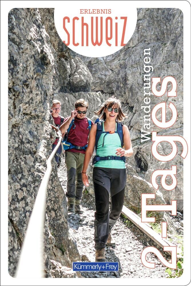Kümmerly+Frey Erlebnis Schweiz Zweitageswanderung - Wanderführer Leisure, Home & Garden
