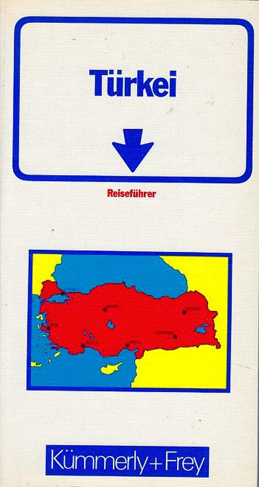 Türkei Reiseführer. 14 Rundgänge und Routen (Kümmerly und Frey Reiseführer) Leisure, Home & Garden