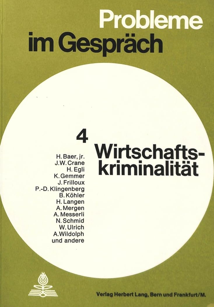 Wirtschaftskriminalität (Probleme im Gespräch, Band 4) Law
