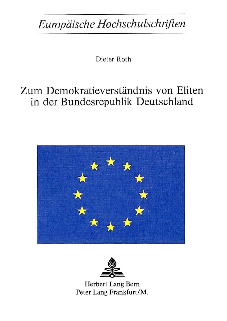 Zum Demokratieverstaendnis Von Eliten in Der Bundesrepublik Deutschland Law