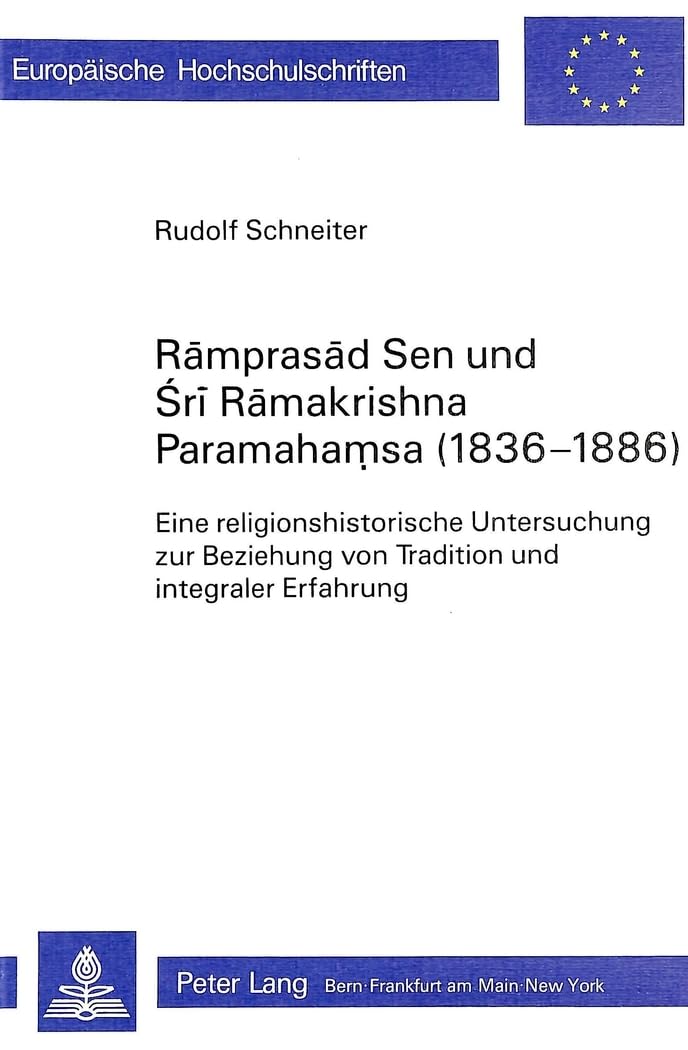Ramprasad Sen und Sri Ramakrishna Paramahamsa (1836-1886) Philosophy