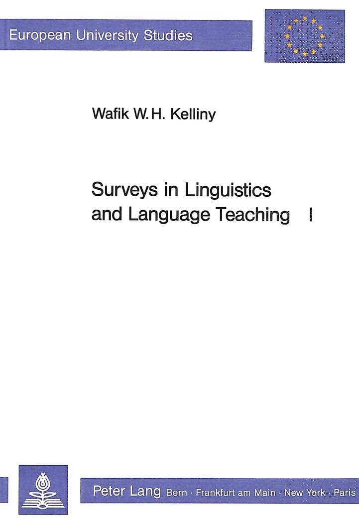 Surveys in Linguistics and Language Teaching I (Europäische Hochschulschriften / European University Studies / Publications Universitaires Européennes ... 21: Linguistics / Série 21: Linguistique) Foreign Languages ​​& Dictionaries