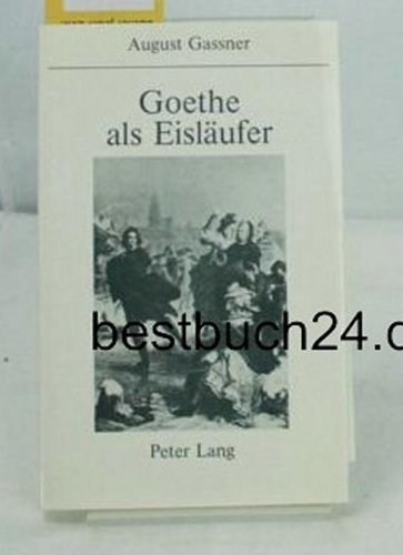 Goethe als Eisläufer Contemporary literature Books