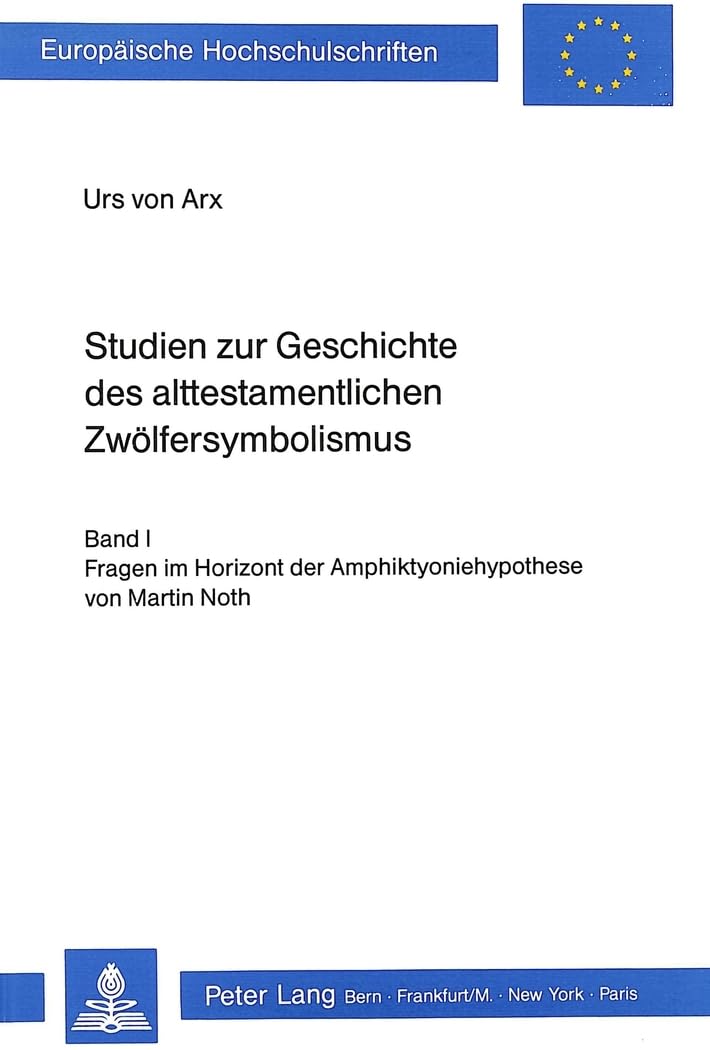 Studien zur Geschichte des alttestamentlichen Zwölfersymbolismus Politics & History