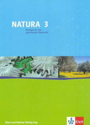 Natura 3 - Biologie für die gymnasiale Oberstufe: Schülerbuch Study Guides
