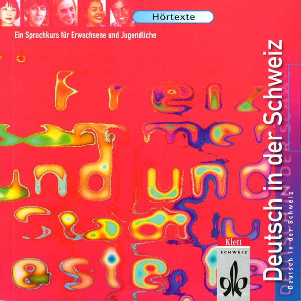 Deutsch in der Schweiz. Ein Sprachkurs für Erwachsene und Jugendliche: CD-Box mit 3 Hochdeutsch-CDs und 1 Mundart-CD Foreign Languages ​​& Dictionaries
