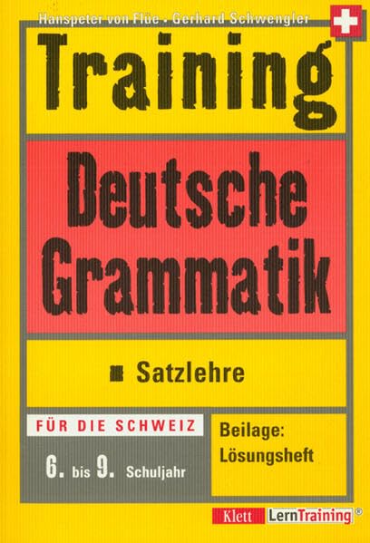 Training deutsche Grammatik - Satzlehre: 6.-9. Schuljahr Study Guides