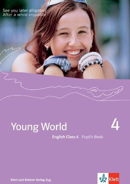 Young World 4. English Class 6: Pupil's Book Foreign Languages ​​& Dictionaries