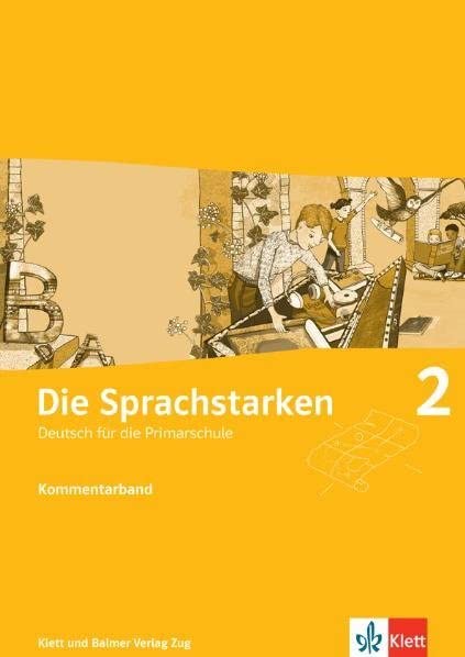 Die Sprachstarken 2: Begleitband mit digitalen Inhalten auf meinklett.ch Learning & Reference