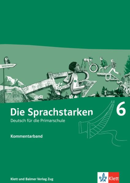 Die Sprachstarken 6: Begleitband mit digitalen Inhalten auf meinklett.ch Learning & Reference