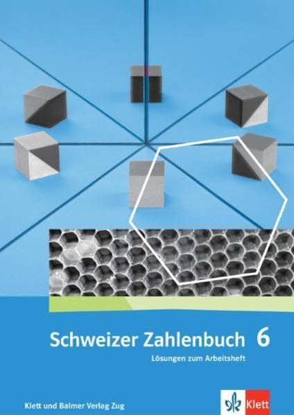 Schweizer Zahlenbuch 6: Lösungen zum Arbeitsheft - Affolter, Walter book