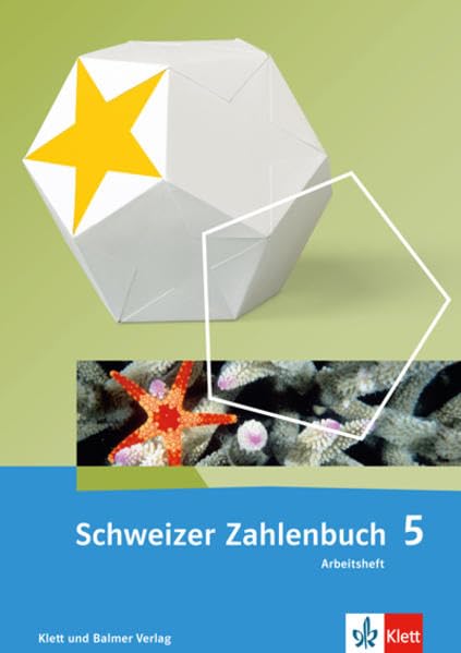 Schweizer Zahlenbuch 5: Arbeitsheft mit digitalem Übungsmaterial inkl. Rechentraining und Kopfgeometrie 5+6 Study Guides
