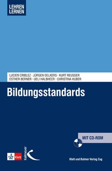 Bildungsstandards (Lehren lernen - Basiswissen für die Lehrerinnen- und Lehrerbildung) Learning & Reference