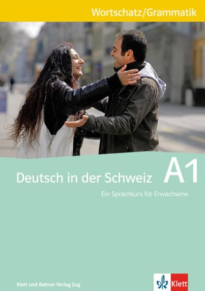 Deutsch in der Schweiz / Deutsch in der Schweiz A1: Wortschatz und Grammatik Foreign Languages ​​& Dictionaries