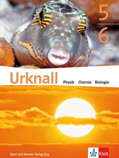 Urknall. Physik, Chemie, Biologie - Ausgabe Schweiz / Schulbuch 5/6 Science