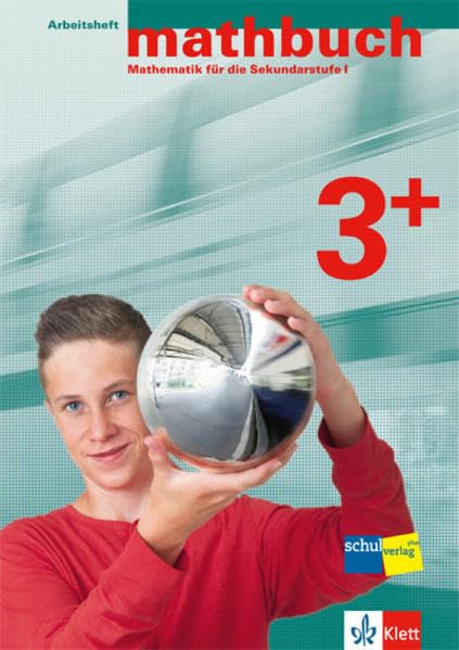 mathbuch 3 / mathbuch 3+: Arbeitsheft (erweiterte Ansprüche). 2. Auflage. Lösungen im Heft Study Guides