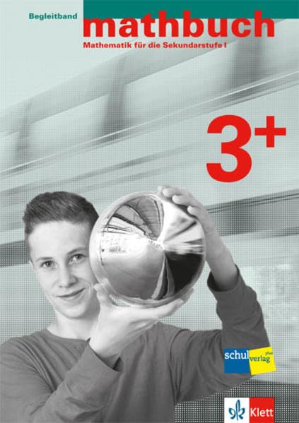 mathbuch 3 / mathbuch 3+: Begleitband (Erweiterte Ansprüche). Lösungen und Übersichtsseiten Learning & Reference