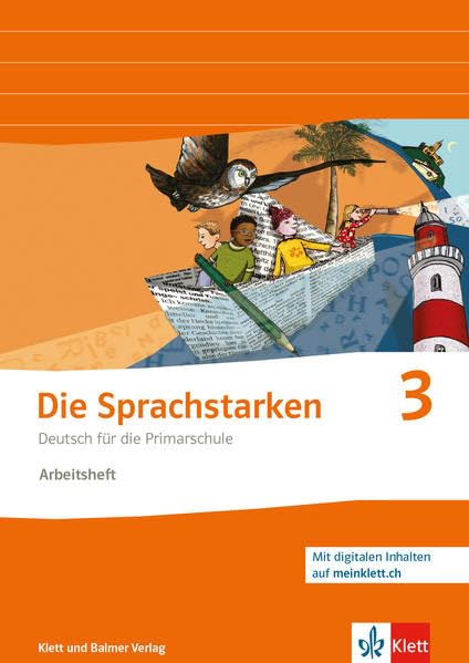 Die Sprachstarken 3 - Weiterentwicklung Ausgabe ab 2021: Arbeitsheft mit digitalen Inhalten auf meinklett.ch Study Guides