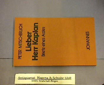 Lieber Herr Kaplan : Briefe eines Arztes. Essays & Short Stories