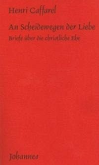 An Scheidewegen der Liebe. Briefe über die christliche Ehe. 1981. 116 S. (ISBN 3-265-10246-7) Essays & Short Stories