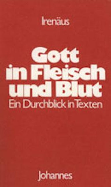Gott in Fleisch und Blut Books