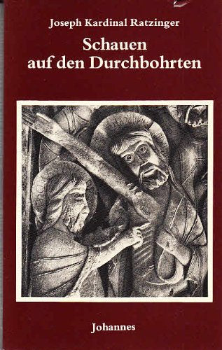 Schauen auf den Durchbohrten. Versuche einer spirituellen Christologie Religion & Esotericism