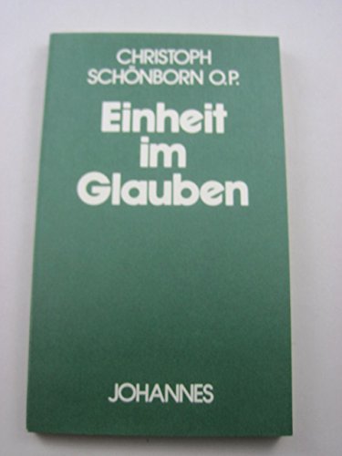 Einheit im Glauben (Kriterien) (German Edition) Books