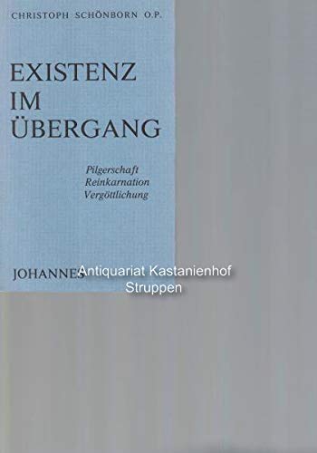 Existenz im Übergang - Pilgerschaft, Reinkarnation, Vergöttlichung. Books