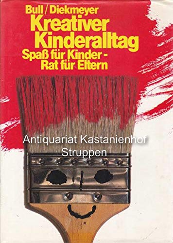 Kreativer Kinderalltag Spaß für Kinder Rat für Eltern Books