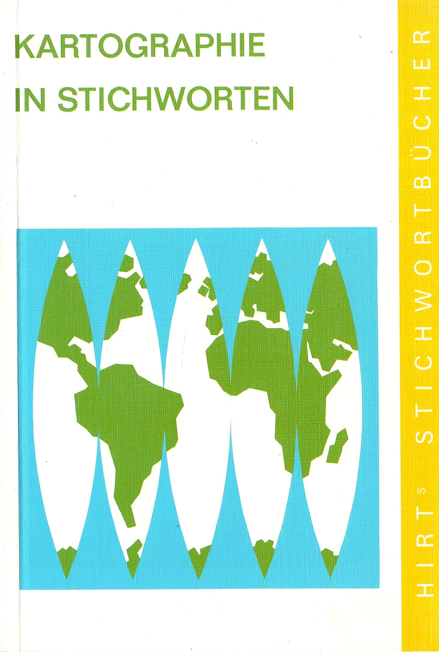 Hirts Stichwortbücher, Kartographie in Stichworten Geology & Geography