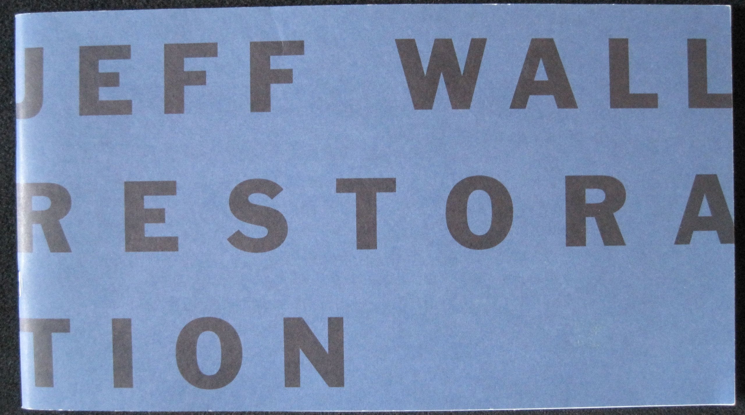 Jeff Wall: Restauration. Dt. /Franz. /Engl. Photography
