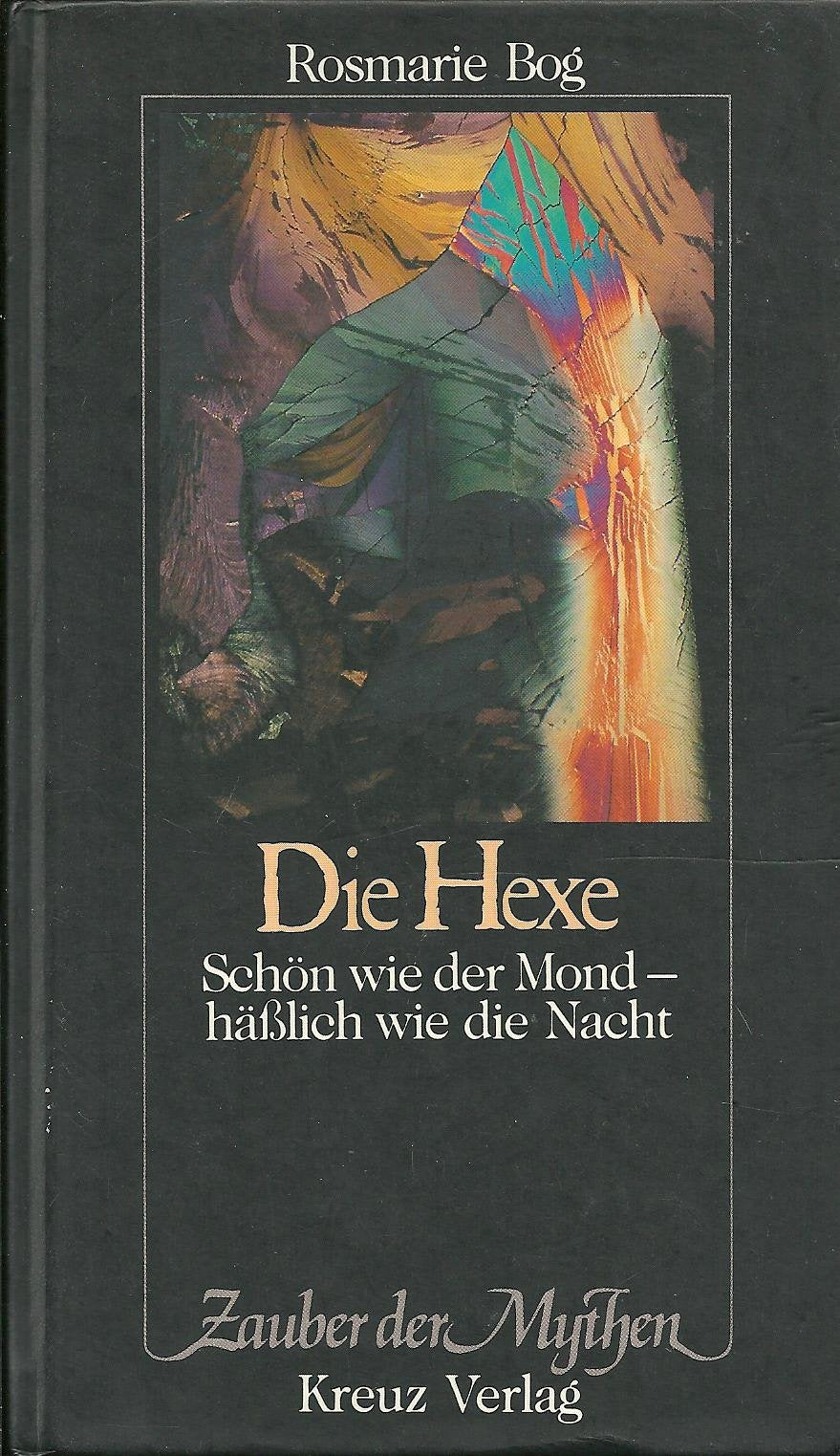 Die Hexe: Schön wie der Mond - häßlich wie die Nacht! Psychology