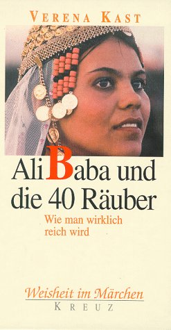 Ali Baba und die 40 Räuber. Wie man wirklich reich wird Business, Finance & Career